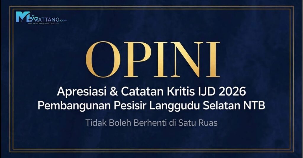 Opini Apresiasi dan Catatan Kritis IJD 2026 Pembangunan Pesisir Langgudu Selatan NTB